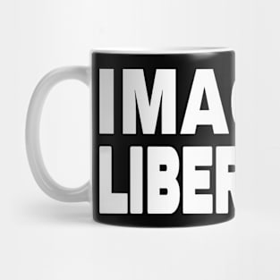 IMAGINE LIBERATION - White - Front Mug